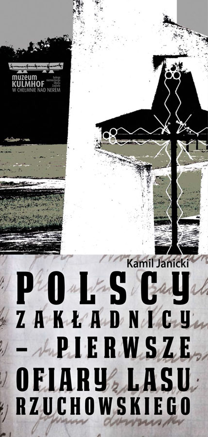 Polscy zakładnicy – pierwsze ofiary lasu rzuchowskiego